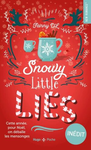 Snowy little lies by Fanny DL