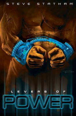 Levers of Power by Steve Statham