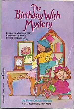 The Birthday Wish Mystery by Faye Couch Reeves, Thomas Reeves