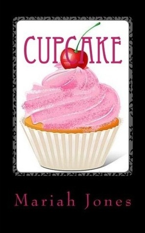 Cupcake by Mariah Jones