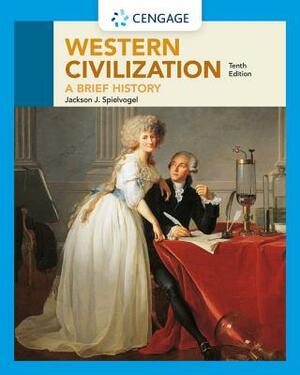 Western Civilization: A Brief History by Jackson J. Spielvogel