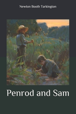 Penrod and Sam by Booth Tarkington