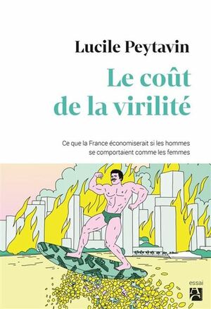 Le coût de la virilité by Lucile Peytavin