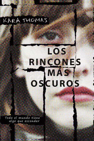 Los rincones más oscuros by Kara Thomas