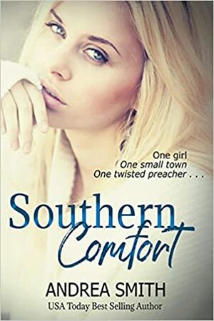 Southern Comfort by Andrea Smith