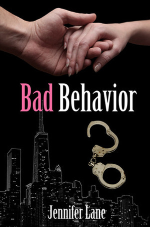 Bad Behavior by Jennifer Lane