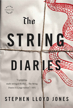 The String Diaries by Stephen Lloyd Jones