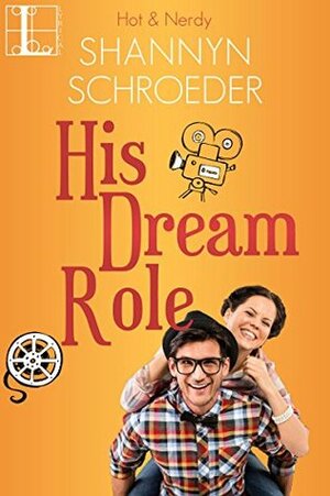 His Dream Role by Shannyn Schroeder