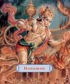 Hanuman: The Heroic Monkey God by Joshua Greene