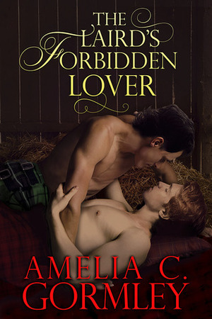 The Laird's Forbidden Lover by Amelia C. Gormley