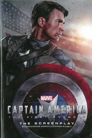 Marvel's Captain America: The First Avenger: The Screenplay by Stephen McFeely, Christopher Markus