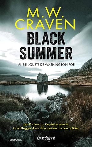 Black Summer by M.W. Craven