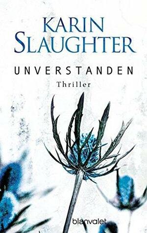 Unverstanden by Walter Lewis, Karin Slaughter