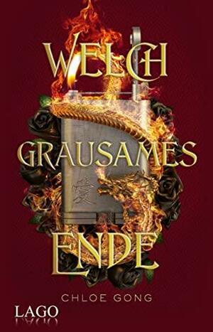 Welch grausames Ende by Chloe Gong