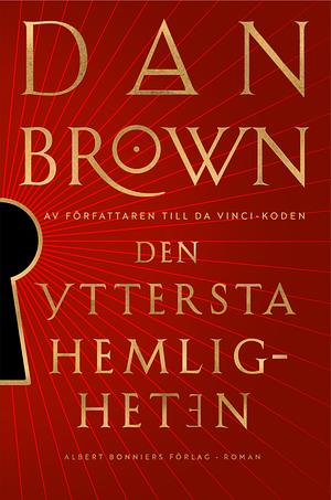 Den yttersta hemligheten by Dan Brown