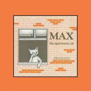 Max the Apartment Cat by Mauro Magellan