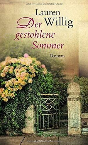 Der gestohlene Sommer by Lauren Willig