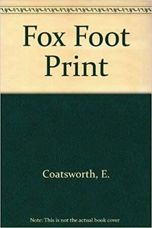 Fox Footprints by Elizabeth Coatsworth