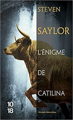 L'énigme de Catilina by Steven Saylor