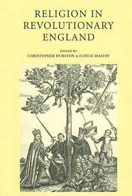 Religion in Revolutionary England by Judith Maltby, Christopher Durston