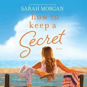 How to Keep a Secret by Sarah Morgan