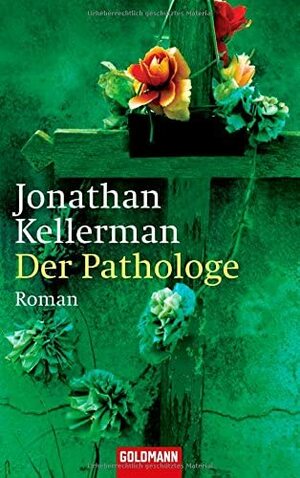Der Pathologe by Jonathan Kellerman