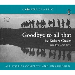 Goodbye to All That by Robert Graves