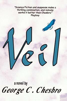 Veil by George C. Chesboro