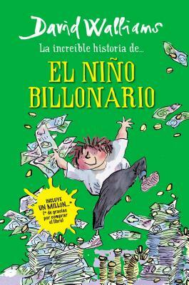 Historia del Niño Billonario by David Walliams