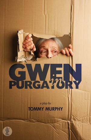Gwen in Purgatory by Tommy Murphy