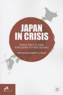 Japan in Crisis: What Will It Take for Japan to Rise Again? by 