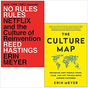 No Rules Rules Netflix and the Culture of Reinvention By Reed Hastings & Culture Map By Erin Meyer 2 Books Collection Set by Erin Meyer, Reed Hastings, No Rules Rules By No Rules Rules &amp; Erin Meyer