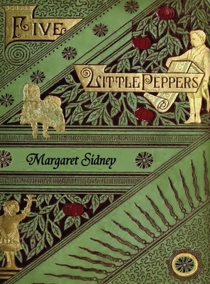 The Five Little Peppers Omnibus by Margaret Sidney