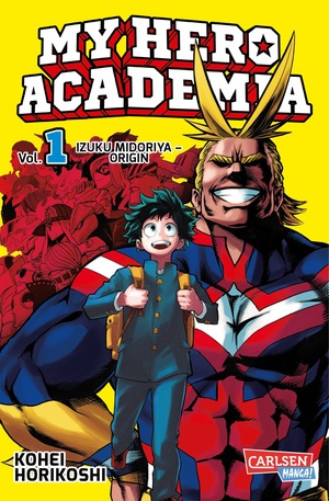 My Hero Academia Vol. 01: Izuku Midoriya – Origin by Kōhei Horikoshi