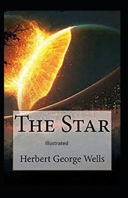 The Star Illustrated by H.G. Wells