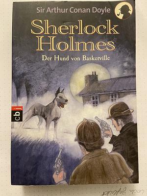 Sherlock Holmes. Der Hund von Baskerville by Arthur Conan Doyle