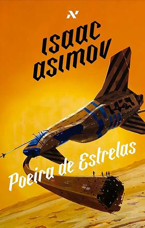 Poeira de Estrelas by Isaac Asimov