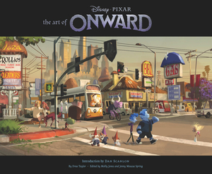 The Art of Onward by The Walt Disney Company