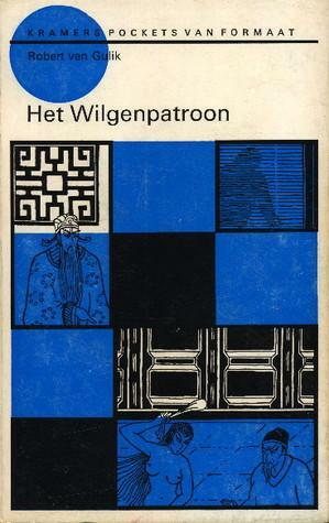 Het Wilgenpatroon by Robert van Gulik