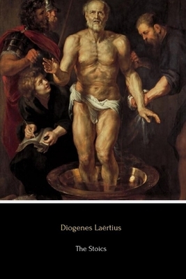 The Stoics (Illustrated) by Diogenes Laërtius