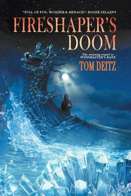 Fireshaper's Doom by Tom Deitz