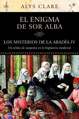 El enigma de sor Alba by Alys Clare