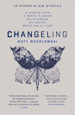 Changeling, Volume 3 by Matt Wesolowski