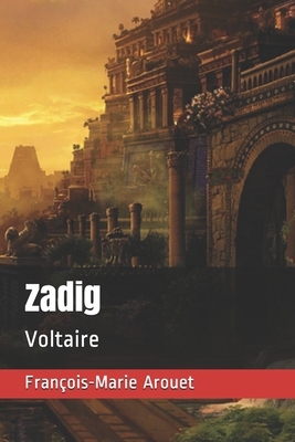 Zadig: Voltaire by Voltaire