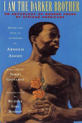 I Am the Darker Brother: An Anthology of Modern Poems by African Americans by Arnold Adoff