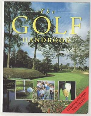The Golf Handbook by Richard Bradbeer, Ian Morrison