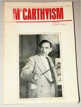 McCarthyism by Thomas C. Reeves