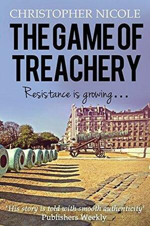 The Game of Treachery by Alan Savage, Christopher Nicole