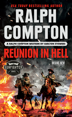 Ralph Compton Reunion in Hell by Ralph Compton, Carlton Stowers