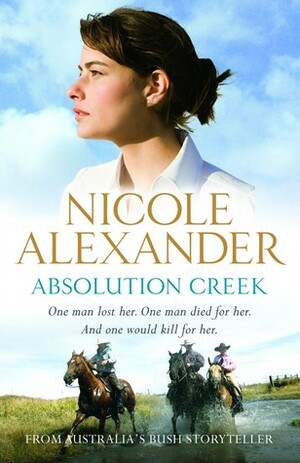 Absolution Creek by Nicole Alexander